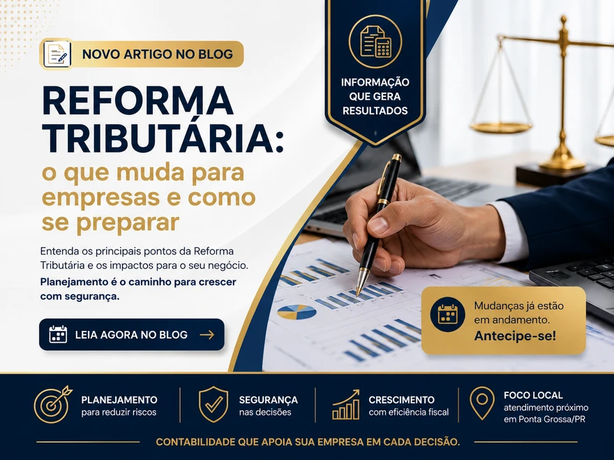 Reforma tributária exige planejamento e adaptação das empresas para os próximos anos